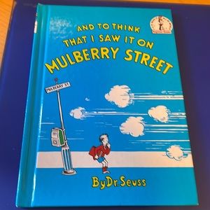 Dr. Seuss And To Think That I Saw It On Mulberry Street Book